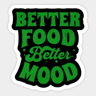 Better Food Better Mood Sticker